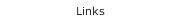 Links